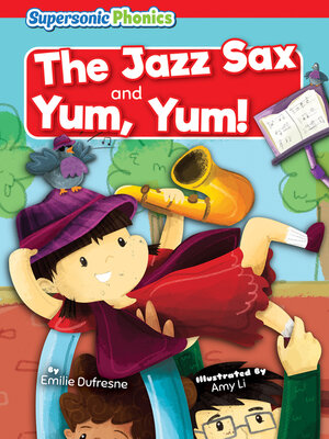cover image of The Jazz Sax & Yum, Yum!